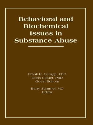 cover image of Behavioral and Biochemical Issues in Substance Abuse